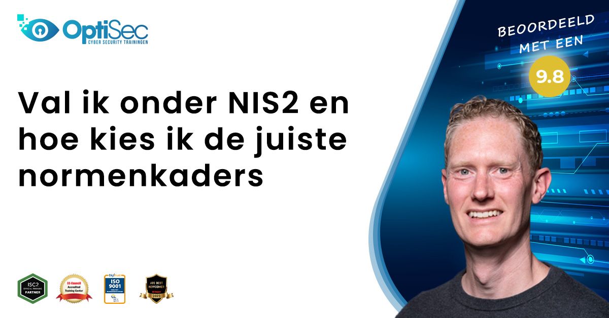 Val ik onder NIS2 en hoe kies ik de juiste normenkaders?